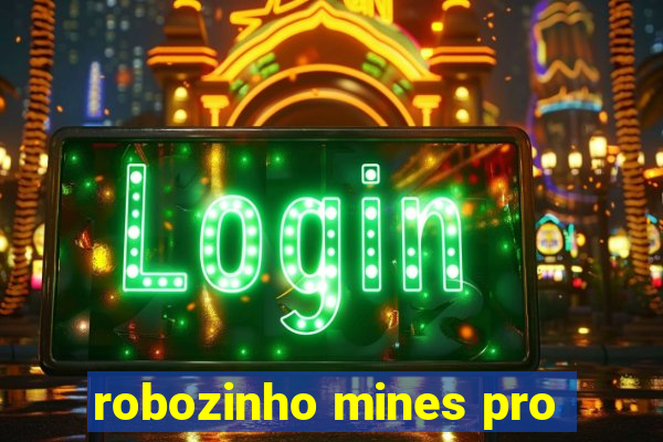 robozinho mines pro